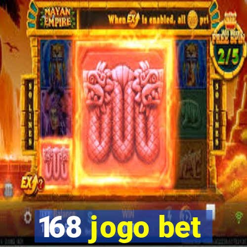 168 jogo bet